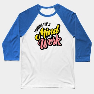 Work! Baseball T-Shirt